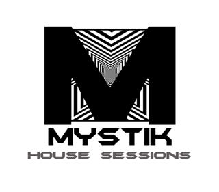 Mystik House Sessions