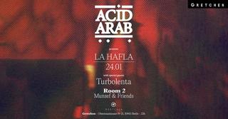 Acid Arab: La Hafla With Special Guests