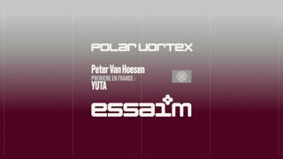 Polar Vortex - Peter Van Hoesen, Yuta