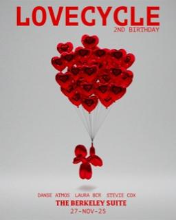 Lovecycle @ The Berkeley Suite: Laura Bcr, Danse Atmos & Stevie Cox