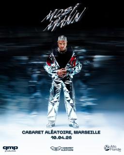 Mosimann - Cabaret Aleatoire, Marseille