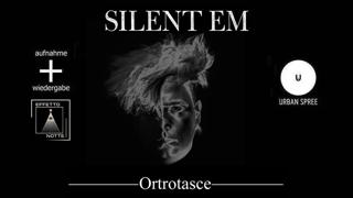 Silent Em + Ortrotasce Live // Urban Spree, Berlin