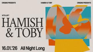Origins: Hamish & Toby (All Night Long)