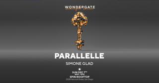 Wondergate Presents: Parallelle [ Sunlight Social ]