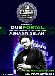 Dub Portal #2 With Ashanti Selah