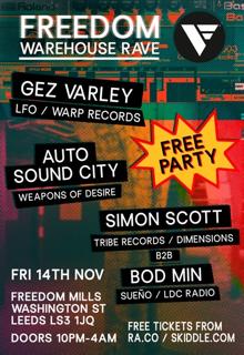 Freedom Warehouse Rave (Free Party) - Gez Varley (Lfo), Auto Sound City, Simon Scott & Bod Min