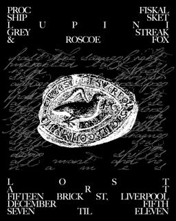 Sink Presents: Proc Fiskal {Hyperdub} + Ship Sket {Planet Mu} (Last 30 Tickets)