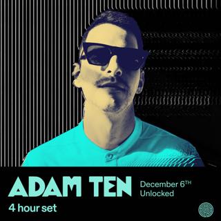 Labyrinth Presents: Adam Ten 4 Hour Set