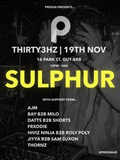 Presha Presents Sulphur