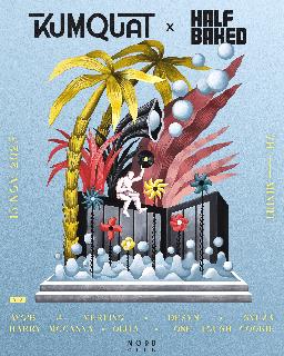 Kumquat X Half Baked 𝑨𝒍𝒍 𝑫𝒂𝒚 𝑳𝒐𝒏𝒈 𝑷𝒂𝒓𝒕𝒚