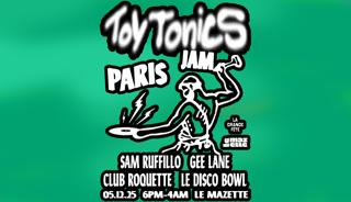 Toy Tonics Invite Sam Ruffillo, Gee Lane, Club Roquette & Le Disco Bowl