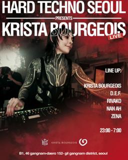 Hard Techno Seoul Presents: Krista Bourgeois (Live)