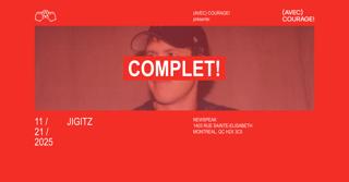 Complet* Jigitz - Montréal
