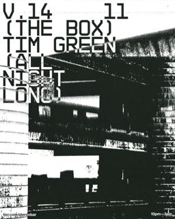 The Box: Tim Green (All Night Long)