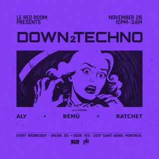 Down2Techno (Every Wednesday)