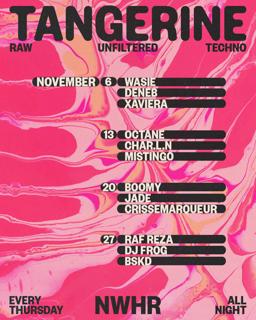 Tangerine X Nwhr: Octane // Char.L.N // Mstingo