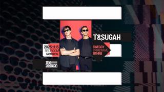 The Session Persents: T&Sugah + Guests @ Le Red Room