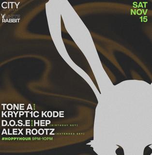 D.O.S.E. (Bday) @Whiterabbit