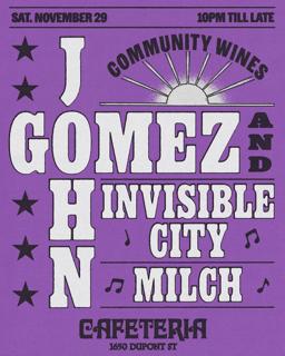 Community Wines With John Gomez, Invisible City, & Milch