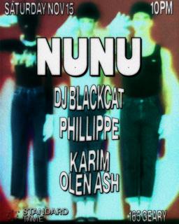 289: Nunu Featuring Blackcat, Karim Olen Ash And Phillippe