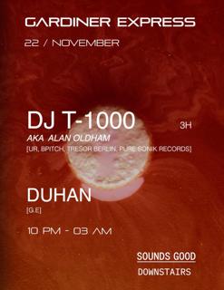 Gardiner Express 2Nd Year Anniversary - Dj T-1000 Aka Alan Oldham (Detroit, Berlin) 3H Set