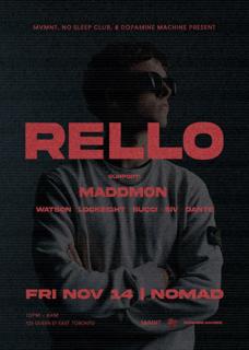 Mvmnt, Nsc, & Dopamine Machine Presents: Rello