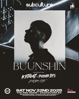 Buunshin + Kytami And Phonik Ops At Subculture Saturdays
