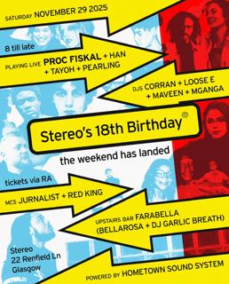 Stereo'S 18Th Birthday : The Weekend Has Landed