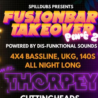 Spilldubs Presents: The Fusion Takover (Part 2)