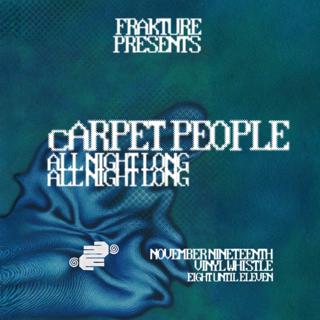 Frakture - Carpet People (All Night Long)