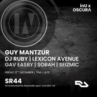 Inu X Oscura (Guy Mantzur, Dj Ruby & Lexicon Avenue)