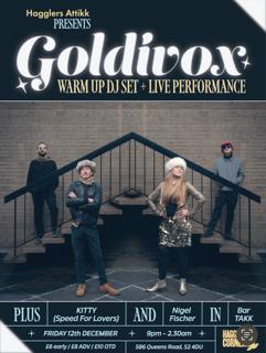 Hagglers Attikk Presents: Goldivox (Live Performance & Djs)