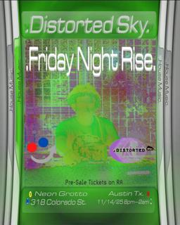 .Friday Night Rise With Distorted Sky