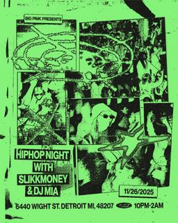 Hiphop Night: Slikkmoney & Dj Mia (Club Bangers)