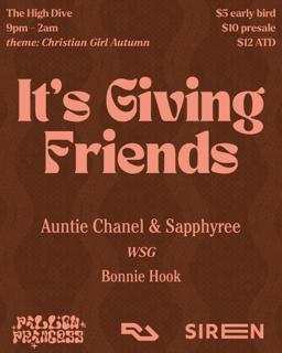 Pillow Princess + Siren Pres: It'S Giving Friends