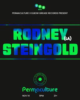 Permaculture X Elbow Grease Records Present: Rodney (La) / Steingold