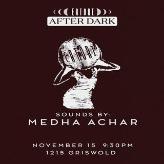 Eatorí After Dark Feat. Medha Achar