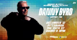 Sidequest On 44Th & Metamind Artistry Collective Presents: Danny Byrd
