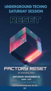 Reset - An Underground Techno Saturday Session At Jimmy Valentine'S By Factory Reset
