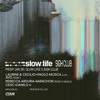 Cdvr 4 Years: Slow Life X Sigh.Club W/ Laurine & Cecilio + Paolo Mosca (Live)
