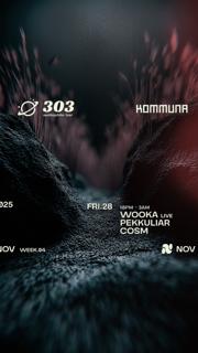 Kommuna Presents Wooka(Live) At 303