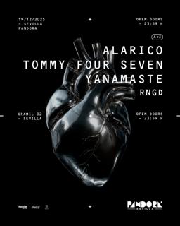 Alarico, Tommy Four Seven Y Yanamaste