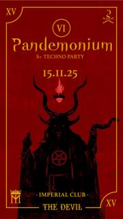 Pandemonium Year 2: Vi - S+ Techno Party