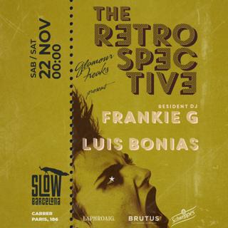 The Retrospective: Frankie G + Luis Bonias