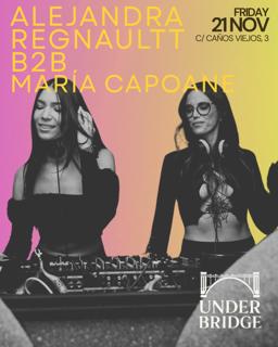 Alejandra Regnaultt B2B Maria Capoane X Under Bridge