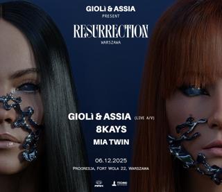 Ark: Gioli & Assia Present Resurrection