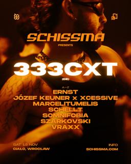 Schissma: Wrocław (Ciało) – 15.11.2025 | 333Cxt (De)