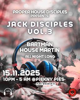 Jack Disciples Vol.3 - Bartman And House Martin All Night Long