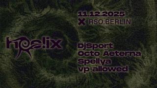 Heelix W/ Djsport, Octo Åeterna, Spellya And Vp Allowed