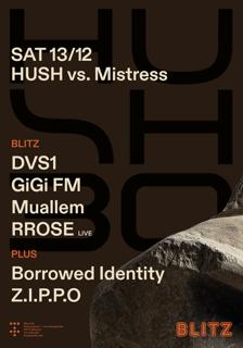 Hush Vs. Mistress